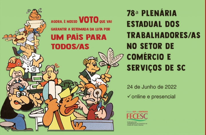 78ª Plenária Estadual dos Trabalhadores/as no Setor de Comércio e Serviços de SC