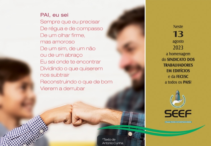 Neste 13-agosto-2023 a homenagem do Sindicato a todos os pais!