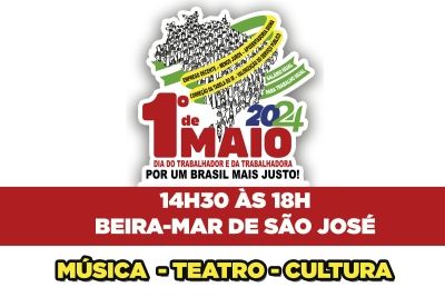 Ato política cultural acontecerá na Beira-mar de São José em 1º de maio