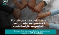Oposição para desconto de contribuição negocial encerra em 31 de outubro