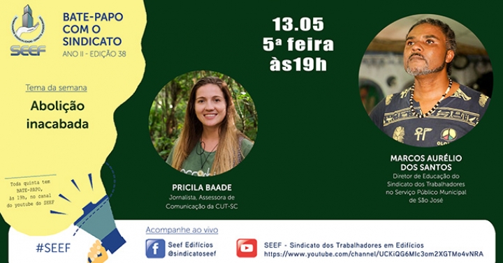 NO DIA 13 DE MAIO VAMOS FALAR SOBRE A ABOLIÇÃO INACABADA NO BRASIL