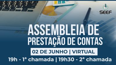 SEEF convoca associados para Assembleia de Prestação de Contas