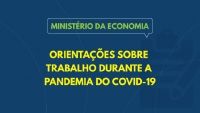 Orientações gerais aos trabalhadores e empregadores em razão da pandemia da Covid-19