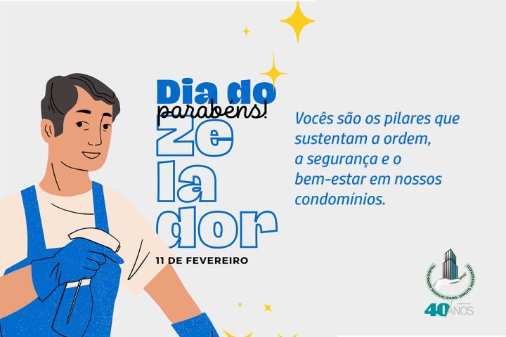 Feliz dia do zelador!